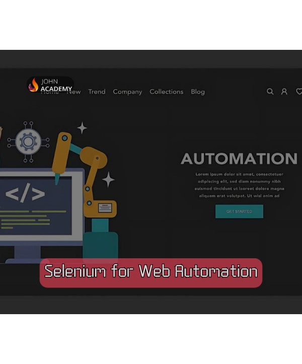 Selenium for Web Automation – Automate Your Testing Process John Academy Code Key GLOBAL